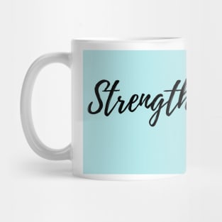 Strength Motivation Word - Blue Background Positive Affirmation Mug